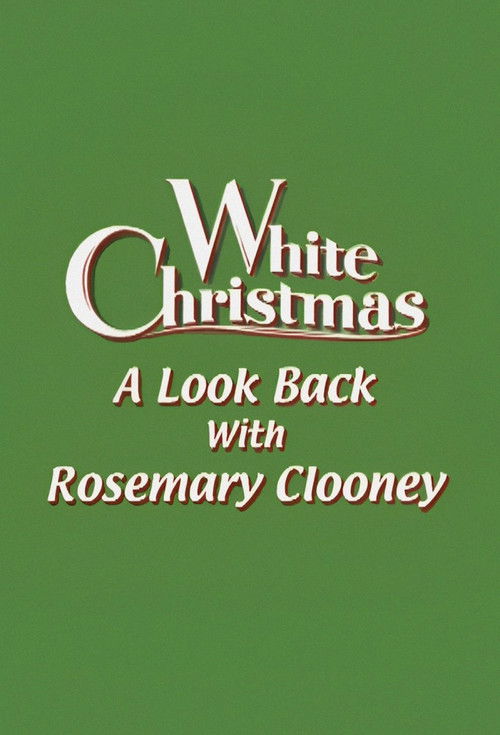 'White Christmas': A Look Back with Rosemary Clooney Poster