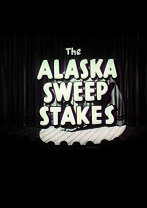 Alaska Sweepstakes Poster