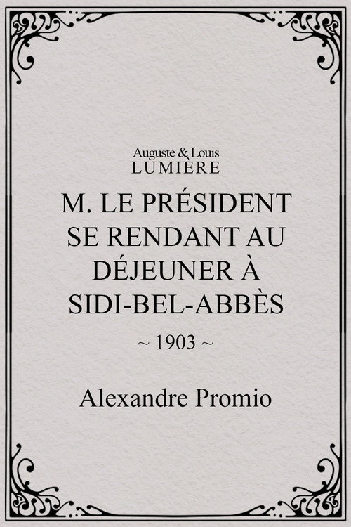 M. le président se rendant au déjeuner à Sidi-Bel-Abbès Poster