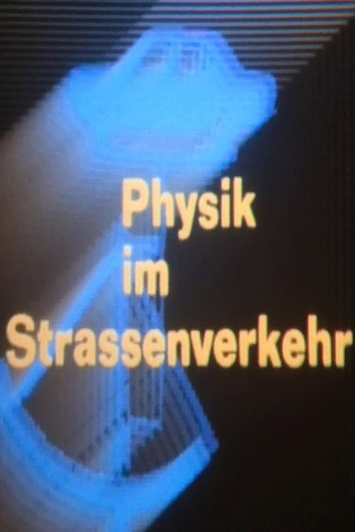 Physik im Strassenverkehr Poster