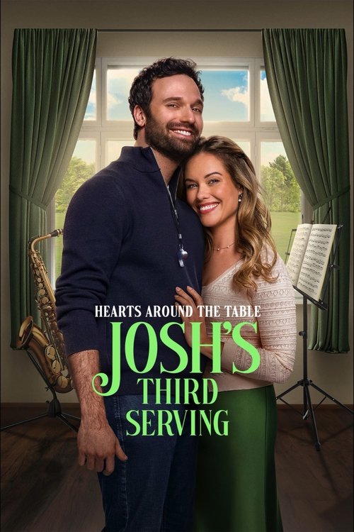Hearts Around the Table: Josh's Third Serving Poster