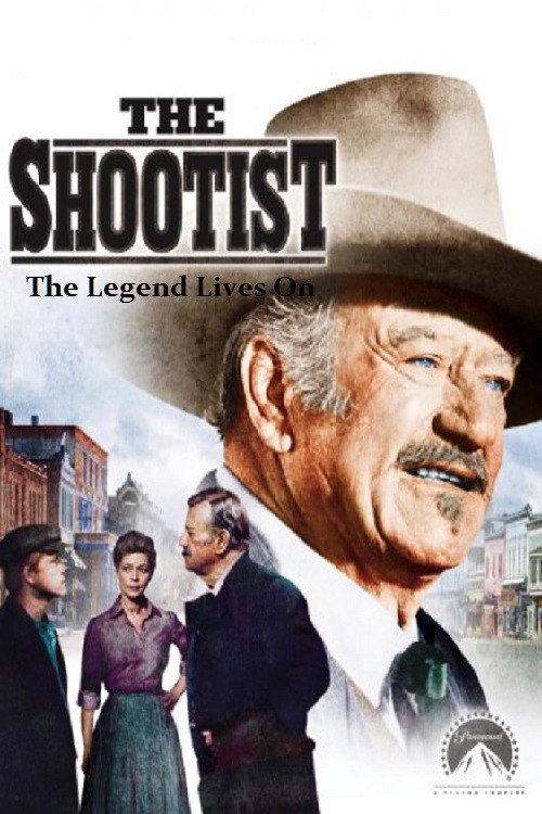 The Shootist: The Legend Lives On Poster