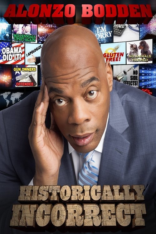 Alonzo Bodden: Historically Incorrect Poster