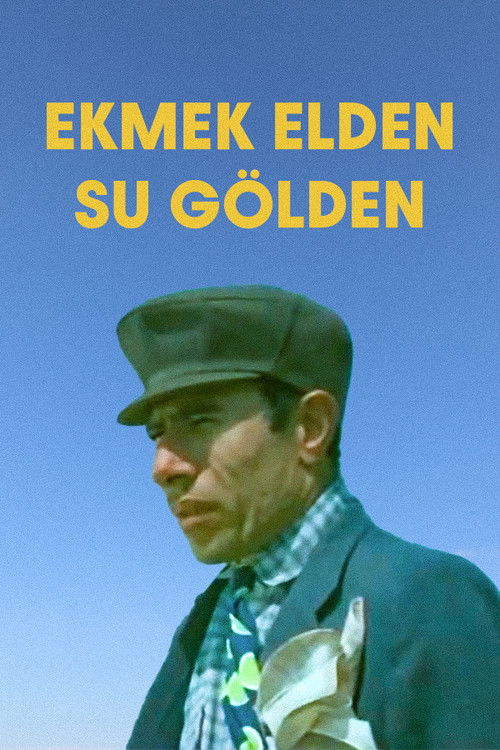 Ekmek Elden Su Gölden Poster