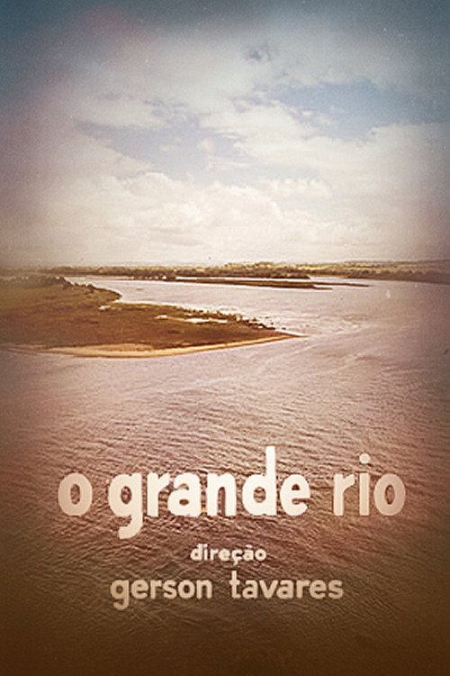 O Grande Rio Poster