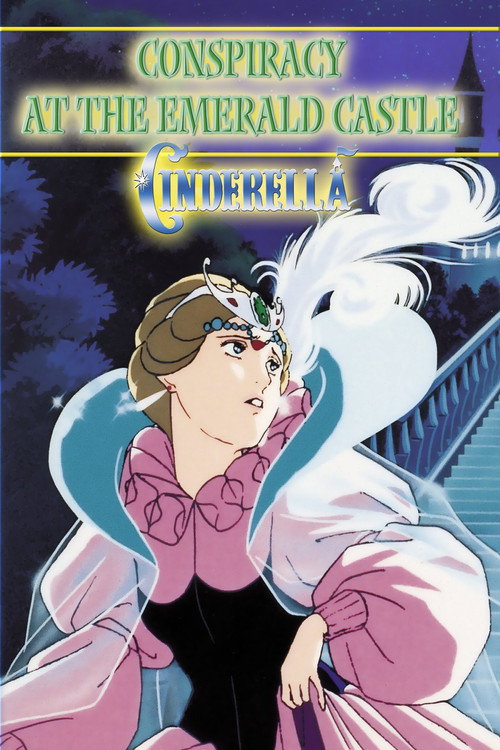 Cinderella: Conspiracy at the Emerald Castle Poster