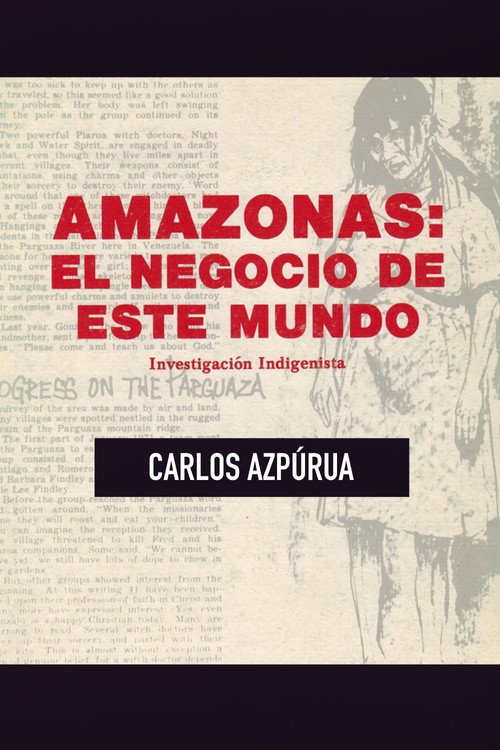 Amazonas, el negocio de este mundo Poster