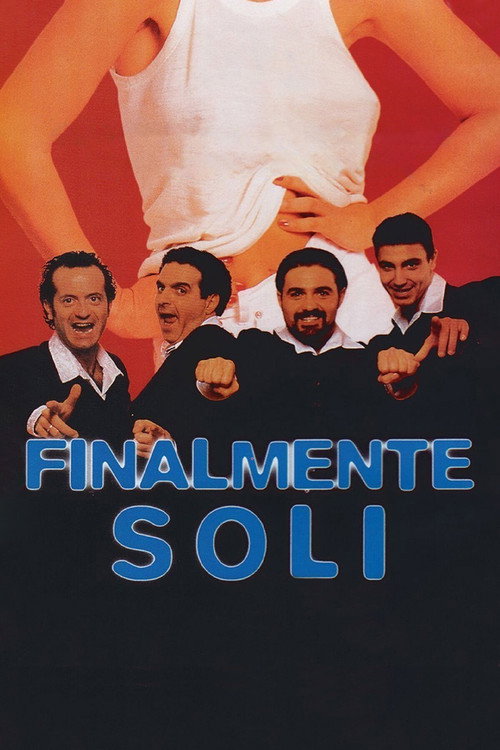 Finalmente soli Poster