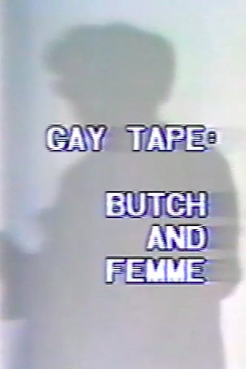 Gay Tape: Butch And Femme Poster