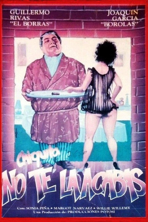 Chiquita... No te la acabas Poster