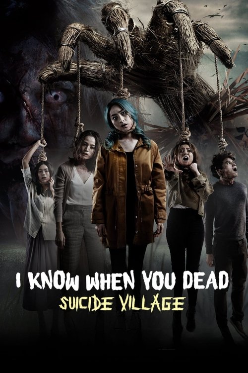 I Know When You Dead: Suicide Village Poster