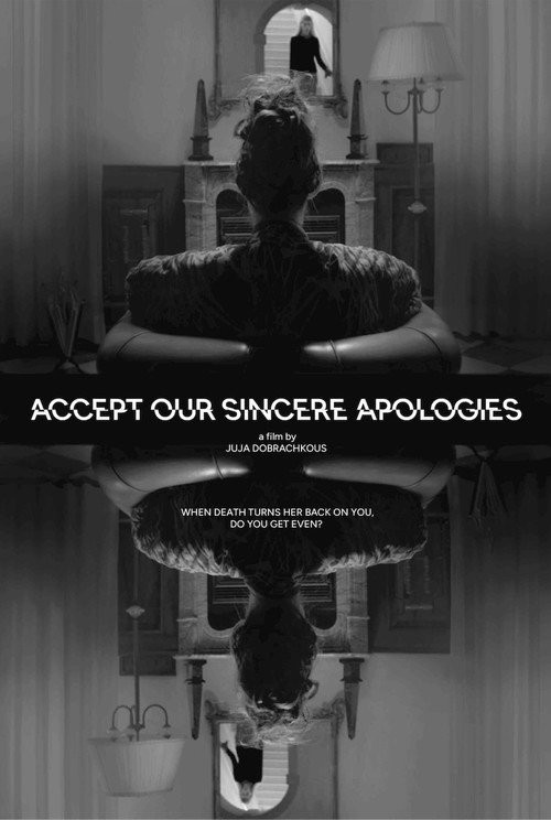 Accept Our Sincere Apologies Poster