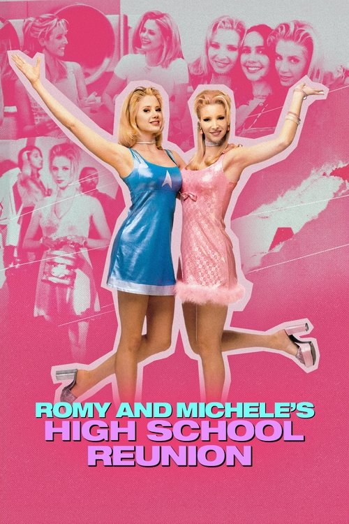 Romy and Michele's High School Reunion Poster
