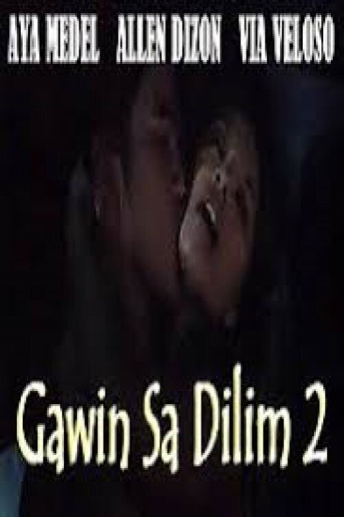 Gawin sa Dilim 2 Poster