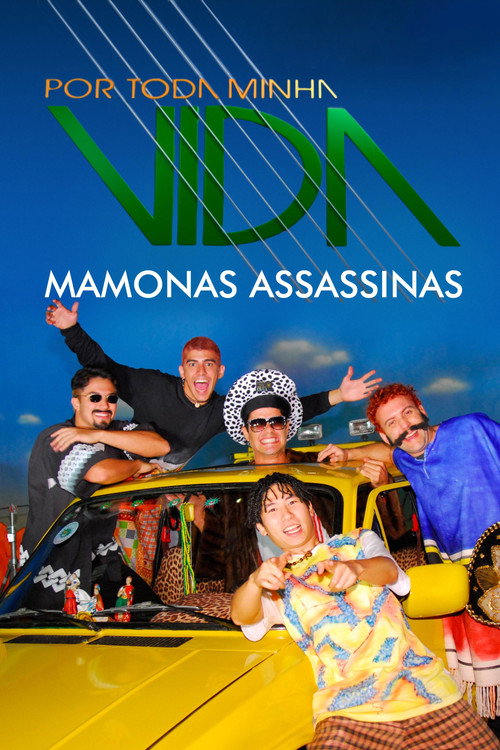 Por Toda Minha Vida - Mamonas Assassinas Poster