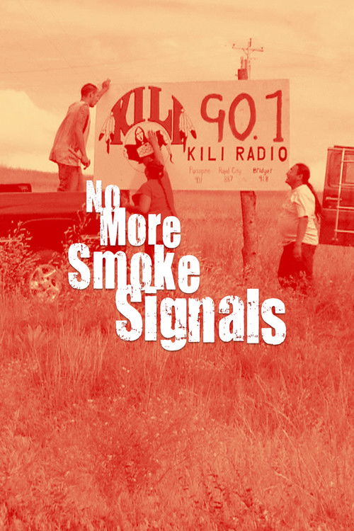 No More Smoke Signals Poster