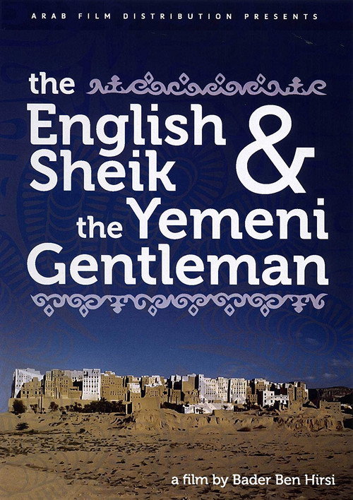 The English Sheik and the Yemeni Gentleman Poster