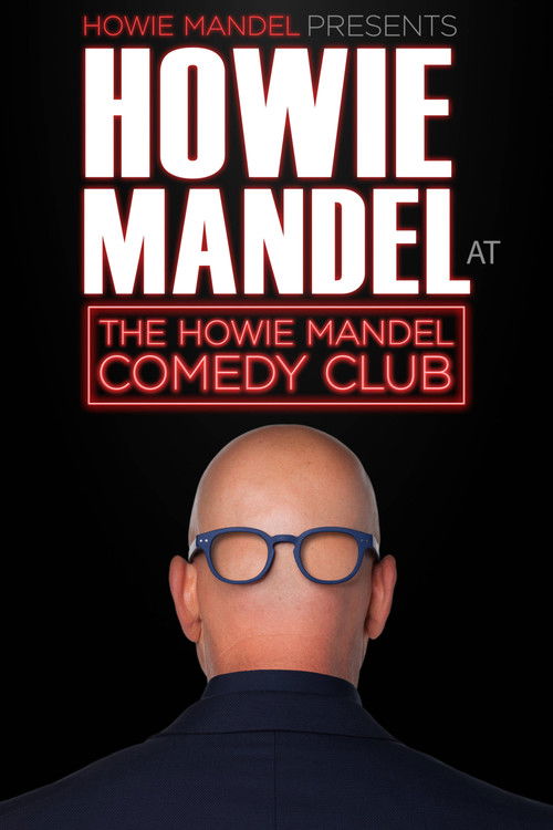 Howie Mandel Presents Howie Mandel at the Howie Mandel Comedy Club Poster