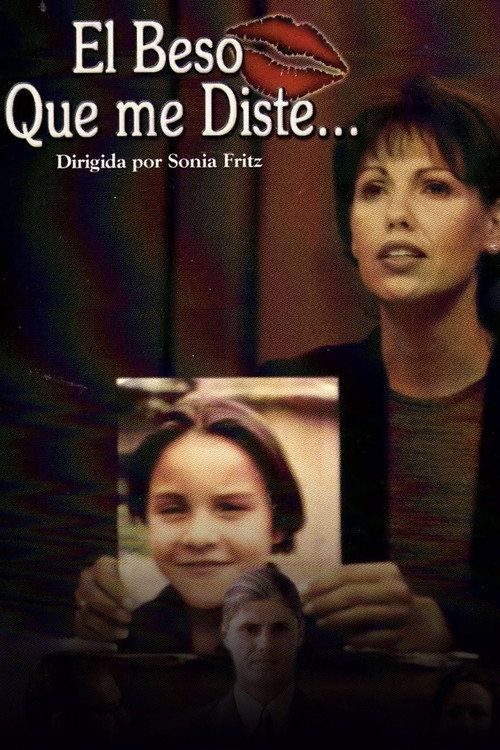 El beso que me diste Poster