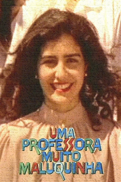 Uma Professora Muito Maluquinha Poster