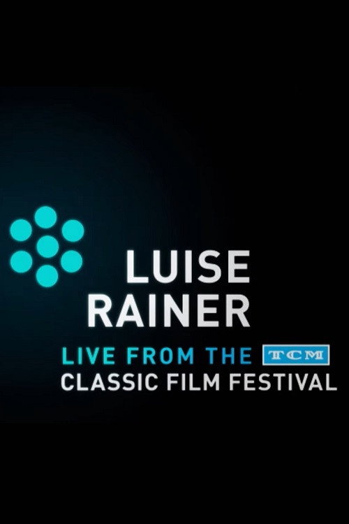 Luise Rainer: Live from the TCM Classic Film Festival Poster