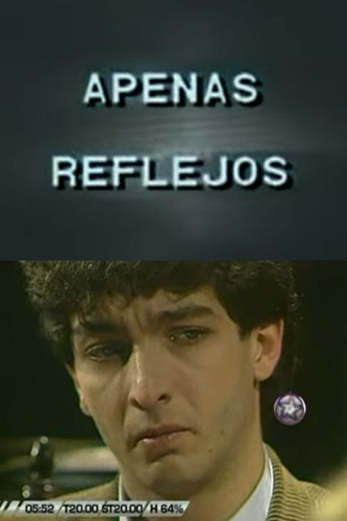 Apenas Reflejos Poster