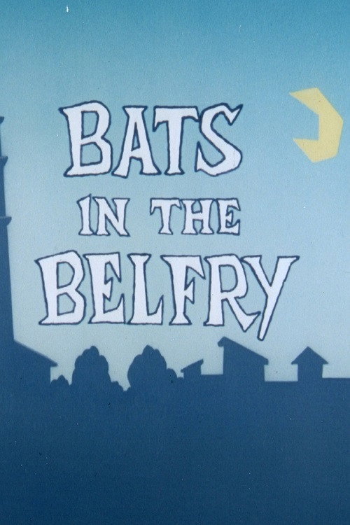Bats in the Belfry Poster