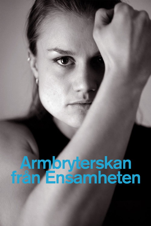 Armbryterskan från Ensamheten Poster