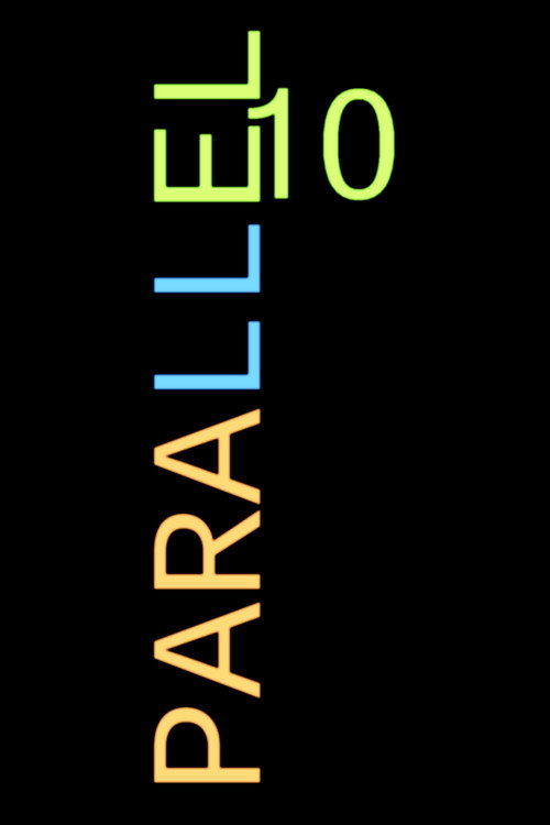 Parallel 10 Poster