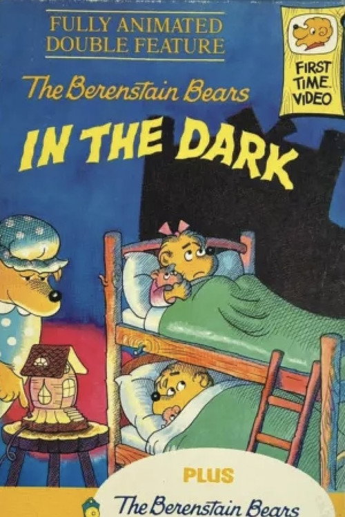 The Berenstain Bears In The Dark Poster