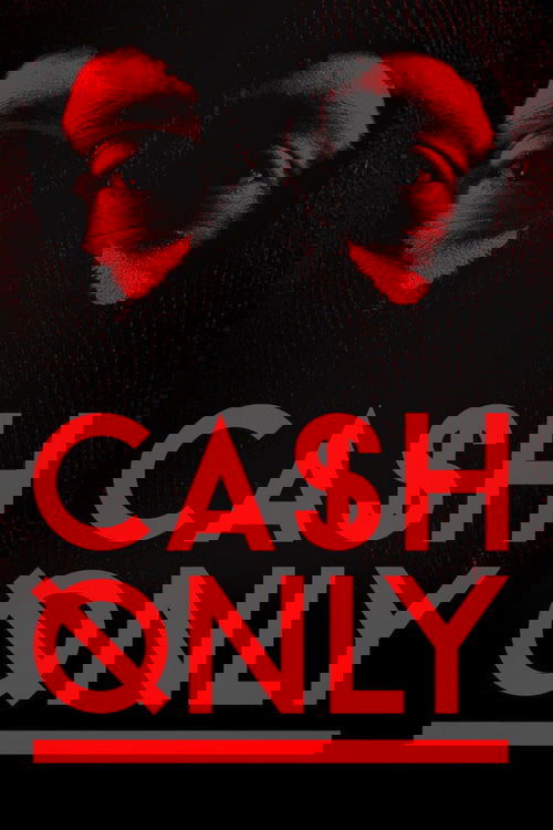 Cash Only Poster