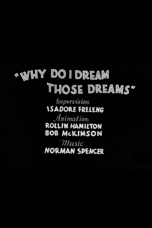 Why Do I Dream Those Dreams Poster