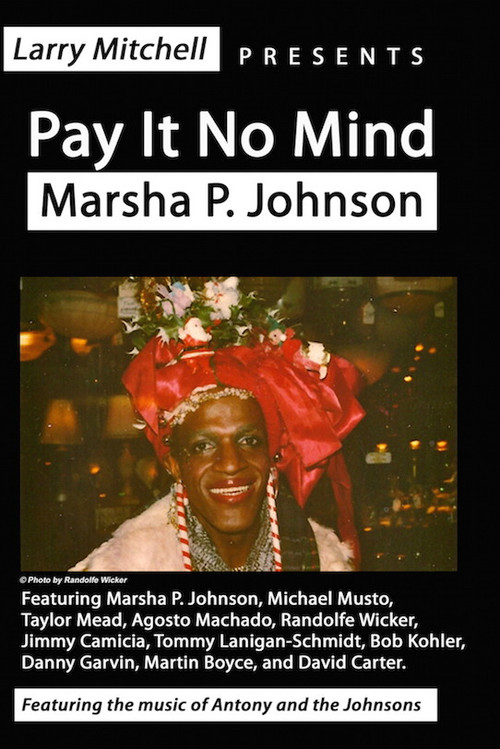 Pay It No Mind: Marsha P. Johnson Poster