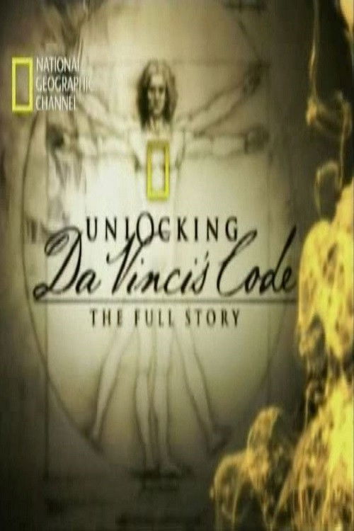 Unlocking Da Vinci's Code: The Full Story Poster