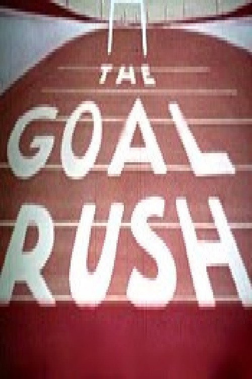 The Goal Rush Poster