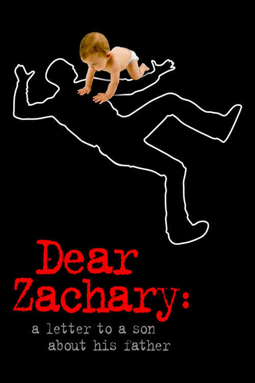Dear Zachary: A Letter to a Son About His Father Poster