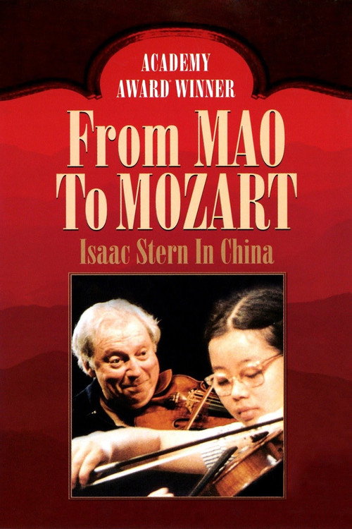 From Mao to Mozart: Isaac Stern in China Poster