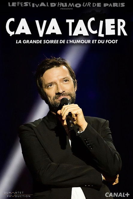 Ça Va Tacler Poster