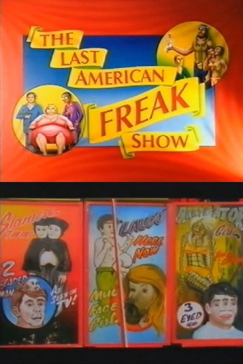The Last American Freak Show Poster