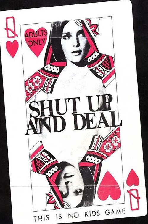 Shut Up and Deal Poster