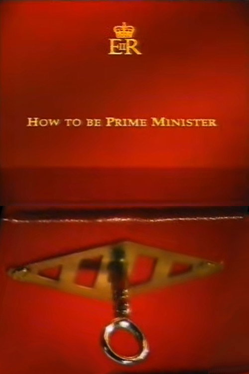 How to Be Prime Minister Poster