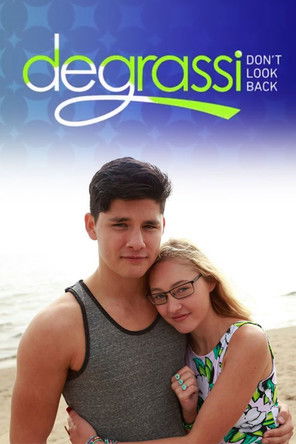 Degrassi: Don't Look Back Poster