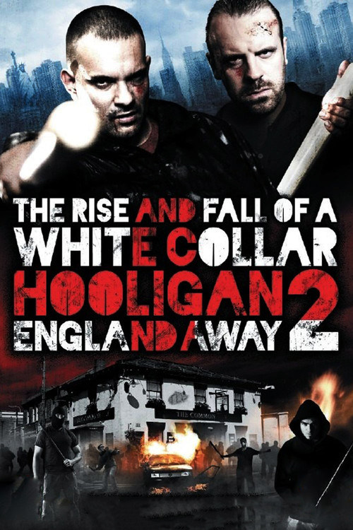 White Collar Hooligan 2: England Away Poster