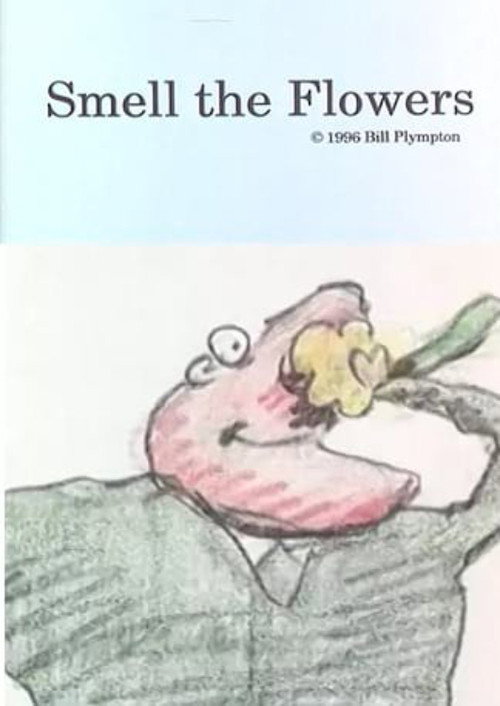 Smell the Flowers Poster