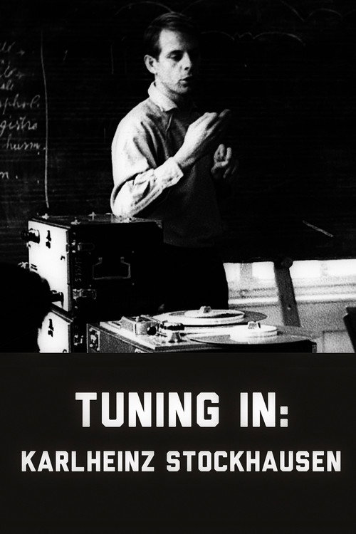 Tuning In – A Film about Karlheinz Stockhausen Poster