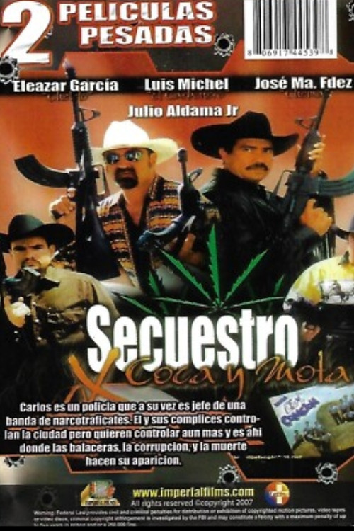 Secuestro Por Coca y Mota Poster