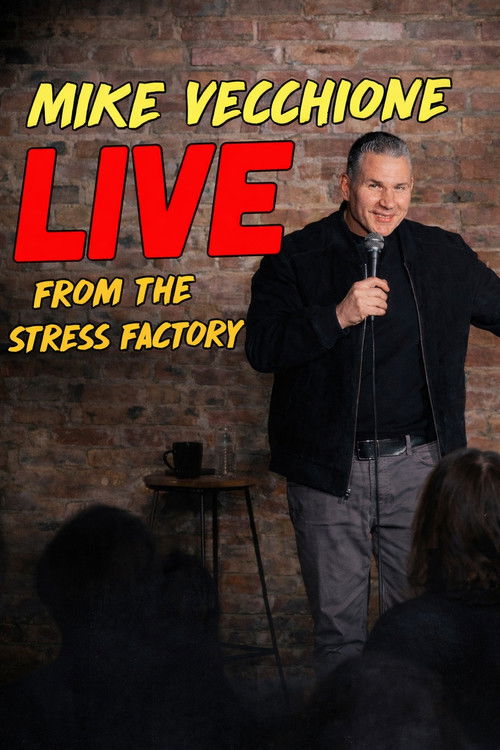Mike Vecchione: Live from the Stress Factory Poster