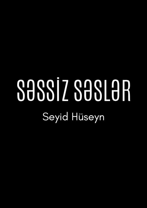 Silent Voices: Seyid Huseyn Poster