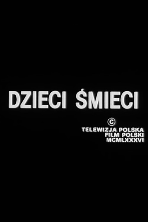 Dzieci śmieci Poster