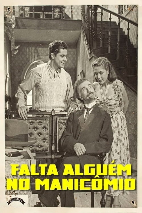 Falta Alguém no Manicômio Poster